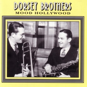 Dorsey Brothers - Mood Hollywood in the group CD / Jazz/Blues at Bengans Skivbutik AB (2236351)