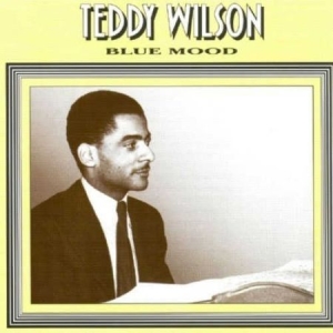 Teddy Wilson - Blue Mood 5 in the group CD / Jazz/Blues at Bengans Skivbutik AB (2236358)