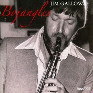 Galloway Jim - Bojangles in the group CD / Jazz/Blues at Bengans Skivbutik AB (2236390)