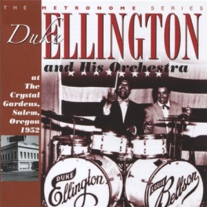 Ellington Duke - At The Crystal Gardens Salem Oregon in the group CD / Jazz/Blues at Bengans Skivbutik AB (2236438)