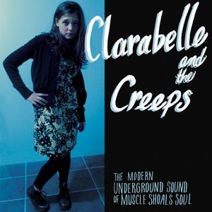 Belle Clara & The Creeps - Clara Belle & The Creeps in the group CD / Rock at Bengans Skivbutik AB (2236456)