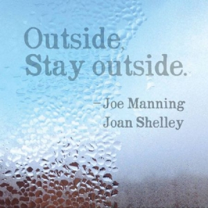 Shelley Joan / Joe Manning - Outside, Stay Outside in the group VINYL / Rock at Bengans Skivbutik AB (2236482)