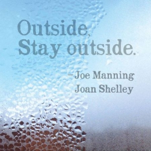 Shelley Joan / Joe Manning - Outside, Stay Outside in the group VINYL / Rock at Bengans Skivbutik AB (2236482)