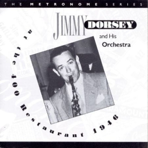 Jimmy Dorsey - At The 400 Restaurant 1946 in the group CD / Jazz/Blues at Bengans Skivbutik AB (2236507)