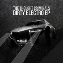 Thought Criminals - Dirty Electro in the group VINYL / Rock at Bengans Skivbutik AB (2236551)
