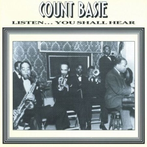 Basie Count - Listen You Shall Hear in the group CD / Jazz/Blues at Bengans Skivbutik AB (2236648)
