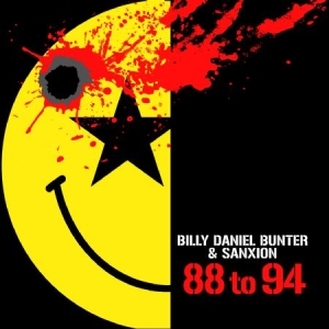 Bunter Billy Daniel & Sanxion - 88 To 94 - The Album in the group VINYL / Dans/Techno at Bengans Skivbutik AB (2236661)