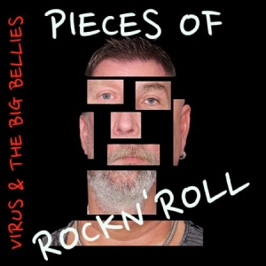 Virus & The Big Bellies - Pieces Of Rockn' Roll in the group CD / Pop-Rock at Bengans Skivbutik AB (2236672)