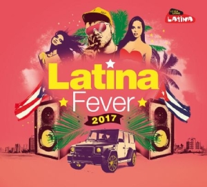 Blandade Artister - Latina Fever 2017 in the group CD / Elektroniskt at Bengans Skivbutik AB (2239321)