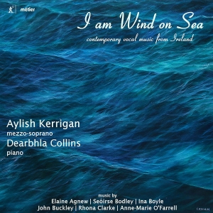 Aylish Kerrigan Dearbhla Collins - I Am Wind On Sea: Contemporary Voca in the group Externt_Lager /  at Bengans Skivbutik AB (2239386)