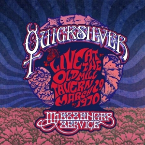 Quicksilver Messenger Service - Live At The Old Mill Tavern - March in the group VINYL / Rock at Bengans Skivbutik AB (2239764)