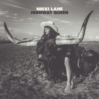 Lane Nikki - Highway Queen in the group VINYL / Bestsellers at Bengans Skivbutik AB (2240778)