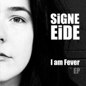 Eide Signe - I Am Fever in the group CD / Pop-Rock at Bengans Skivbutik AB (2240841)