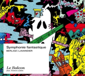 Le Balcon Maxime Pascal - Symphonie Fantastique in the group Externt_Lager / at Bengans Skivbutik AB (2246084)