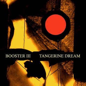 Tangerine Dream - Booster Iii in the group CD / Rock at Bengans Skivbutik AB (2248447)