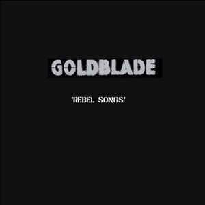 Goldblade - Rebel Songs in the group CD / Rock at Bengans Skivbutik AB (2249647)