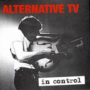 Alternative Tv - In Control - The Best Of in the group CD / Rock at Bengans Skivbutik AB (2249649)