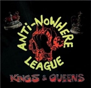 Anti-nowhere League - Kings & Queens in the group CD / Rock at Bengans Skivbutik AB (2249728)