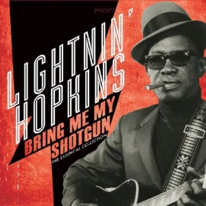 Lightnin' Hopkins - Bring Me My Shotgun - The Essential in the group VINYL / Jazz/Blues at Bengans Skivbutik AB (2249789)