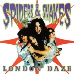 Spiders & Snakes - London Daze in the group CD / Rock at Bengans Skivbutik AB (2249862)