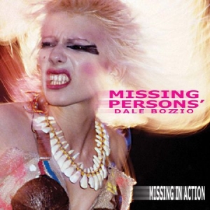 Missing Persons Feat. Dale Bozzio - Missing In Action in the group CD / Rock at Bengans Skivbutik AB (2249871)
