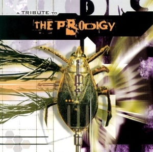 Blandade Artister - A Tribute To Prodigy in the group CD / Rock at Bengans Skivbutik AB (2249915)