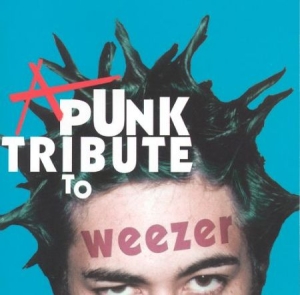 Blandade Artister - A Punk Tribute To Weezer in the group CD / Pop-Rock at Bengans Skivbutik AB (2249918)
