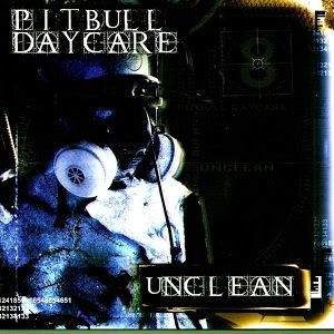 Pitbull Daycare - Unclean in the group CD / Rock at Bengans Skivbutik AB (2249942)