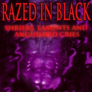 Razed In Black - Shrieks, Laments & Anguished Cries in the group CD / Rock at Bengans Skivbutik AB (2249971)