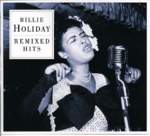 Holiday Billie - Remixed Hits in the group CD / Övrigt at Bengans Skivbutik AB (2249974)