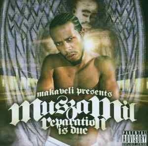 Makaveli Presents Muszamil - Reparation Is Due in the group CD / Hip Hop at Bengans Skivbutik AB (2250036)