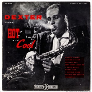 Gordon Dexter - Dexter Blows Hot And Cool in the group VINYL / Jazz at Bengans Skivbutik AB (2250134)