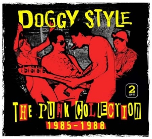 Doggy Style - Punk Collection 1985-1988 in the group CD / Rock at Bengans Skivbutik AB (2250192)