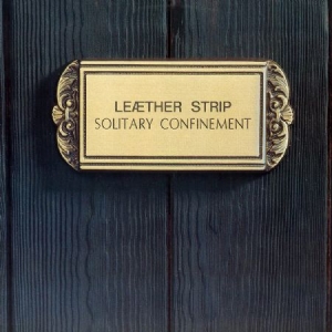 Leather Strip - Solitary Confinement in the group VINYL / Pop-Rock at Bengans Skivbutik AB (2250402)