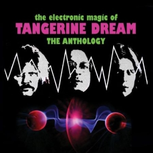 Tangerine Dream - Electronic Magic Of Tangerine Dream in the group CD / Pop at Bengans Skivbutik AB (2250419)