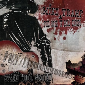 Tramp Mike & The Rock 'N' Roll Circ - Stand Your Ground in the group CD / Pop-Rock at Bengans Skivbutik AB (2250481)