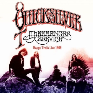 Quicksilver Messenger Service - Happy Trails Live 1969 in the group CD / Rock at Bengans Skivbutik AB (2250541)