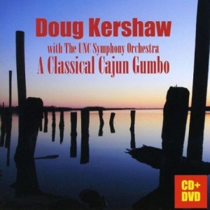 Kershaw Doug - A Classical Cajun Gumbo Cd+Dvd in the group CD / Country at Bengans Skivbutik AB (2250550)
