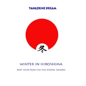 Tangerine Dream - Winter In Hiroshima in the group CD / Pop at Bengans Skivbutik AB (2250586)