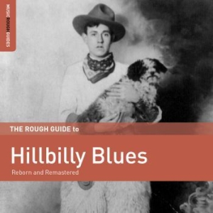 Blandade Artister - Rough Guide To Hillbilly Blues in the group CD / Jazz at Bengans Skivbutik AB (2251259)