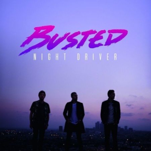 Busted - Night Driver in the group CD / Pop-Rock at Bengans Skivbutik AB (2252472)