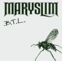 Maryslim - Btl + Video in the group CD / Hårdrock/ Heavy metal at Bengans Skivbutik AB (2253522)