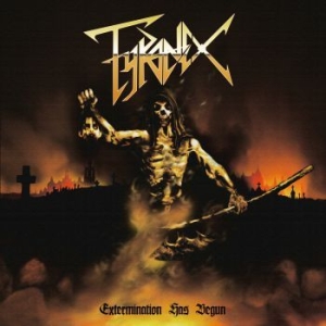 Tyranex - Extermination Has Begun (Vinyl) in the group OUR PICKS / Record Store Day / RSD2013-2020 at Bengans Skivbutik AB (2253658)