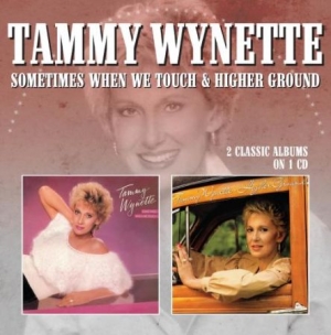 Wynette Tammy - Sometimes When We Touch / Higher Gr in the group CD / Country at Bengans Skivbutik AB (2253806)