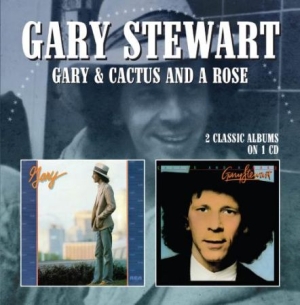 Stewart Gary - Gary / Cactus And A Rose in the group CD / Country at Bengans Skivbutik AB (2253807)