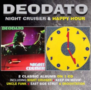 Deodato - Night Cruiser / Happy Hour in the group OUR PICKS / Friday Releases / Friday the 12th Jan 24 at Bengans Skivbutik AB (2253811)