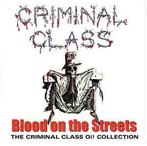 Criminal Class - Blood On The Streets in the group CD / Rock at Bengans Skivbutik AB (2253870)