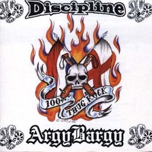Discipline / Argy Bargy - 100% Thug Rock in the group CD / Rock at Bengans Skivbutik AB (2253893)