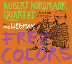 Robert Nordmark Quartet Feat. Dave - Free Colors in the group CD / Jazz at Bengans Skivbutik AB (2253952)