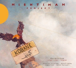 Nishtiman Project - Kobane in the group CD / Elektroniskt,World Music,Övrigt at Bengans Skivbutik AB (2255103)